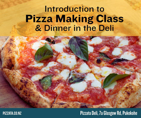 1st Dec - Introduction to Making Pizza Class & Dinner in the Deli (6pm to 7.30pm)
